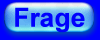 FRAGE